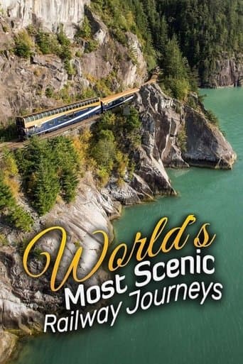 Poster for World's Most Scenic Railway Journeys