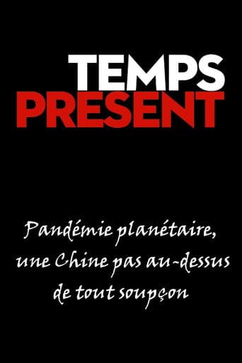 Poster for Pandémie planétaire, une Chine pas au-dessus de tout soupçon