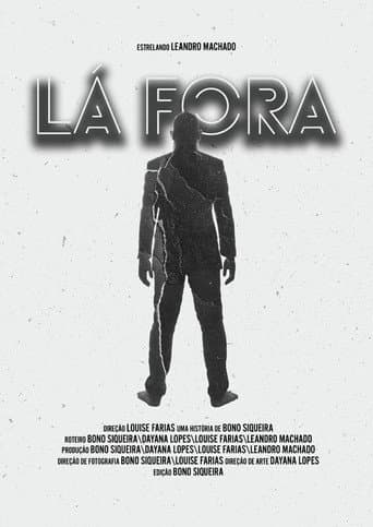 Poster for Lá Fora