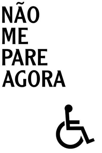 Poster for Não Me Pare Agora