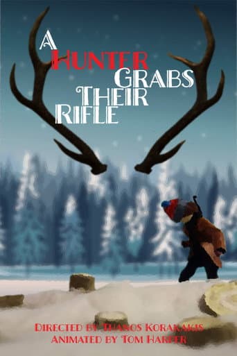 Poster for A Hunter Grabs Their Rifle