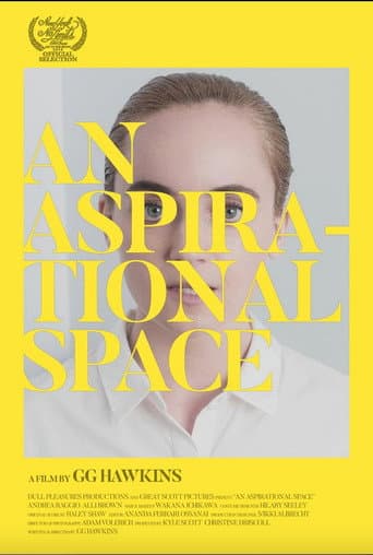 Poster for An Aspirational Space