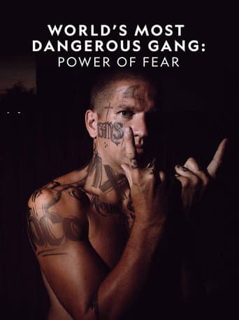 Poster for World's Most Dangerous Gang: Power of Fear