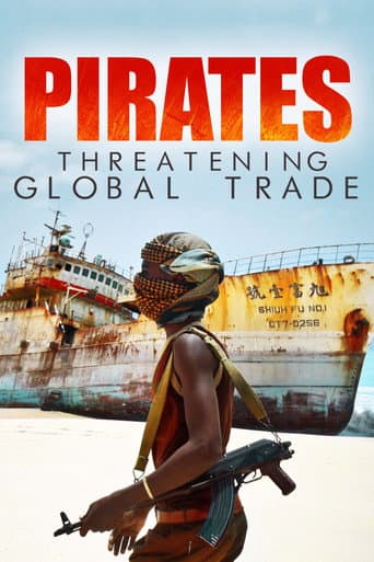 Poster for Pirates: Threatening Global Trade