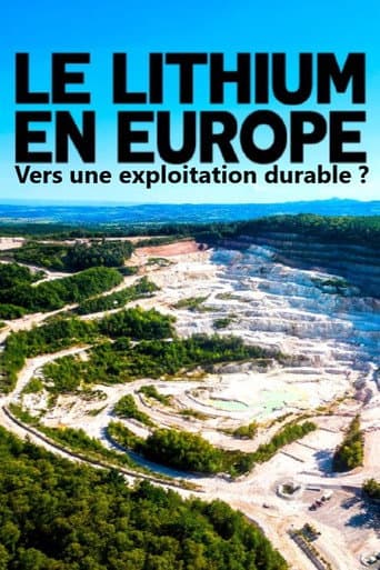 Poster for Lithium in Europe: the mining industry of the future?