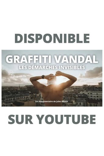 Poster for VANDAL GRAFFITI, INVISIBLE APPROACHES