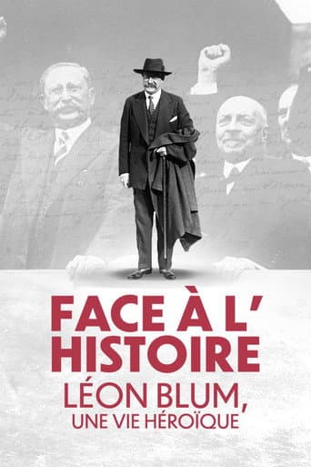 Poster for Face à l'Histoire : Léon Blum, une vie héroïque