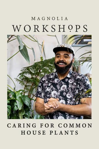 Poster for Magnolia Workshops: Caring for Common Houseplants