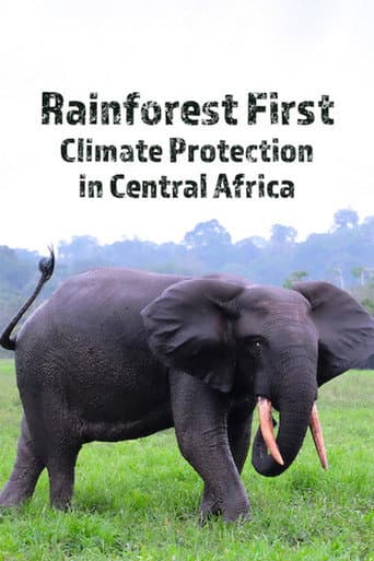Poster for Rainforest First: Climate Protection in Central Africa