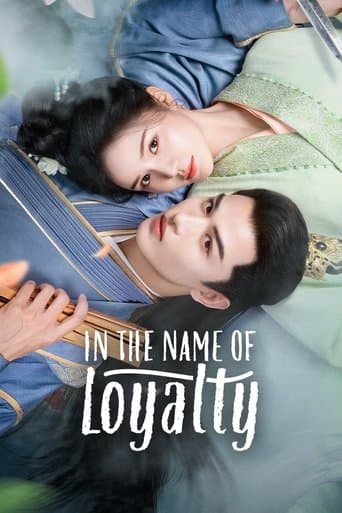 Poster for In The Name of Loyalty