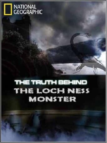 Poster for National Geographic The Truth Behind The Loch Ness Monster