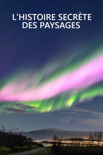 Poster for L'Histoire Secrète Des Paysages