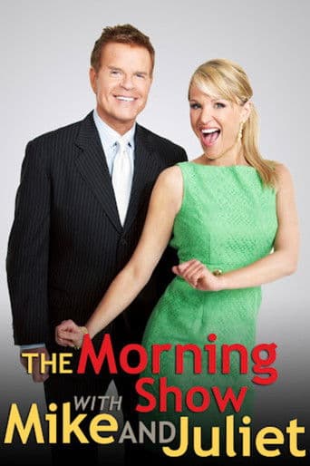 Poster for The Morning Show with Mike and Juliet