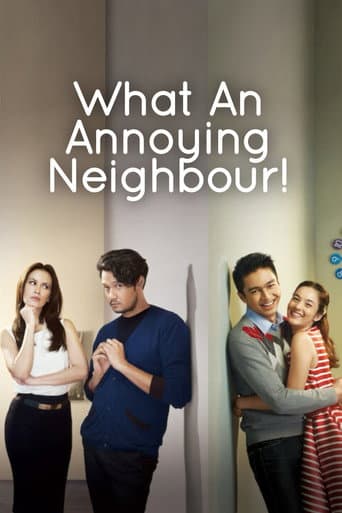 Poster for What An Annoying Neighbour!