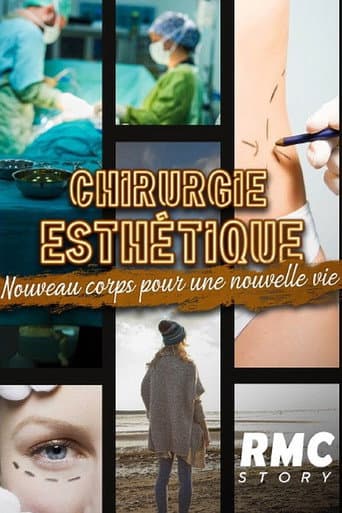 Poster for Chirurgie esthétique : nouveau corps pour une nouvelle vie