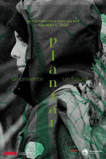 Poster for Planting: a present, a future