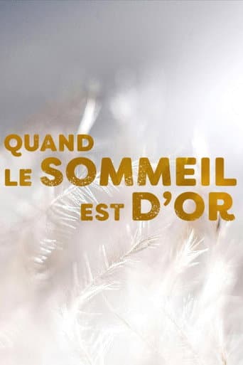 Poster for Quand le sommeil est d'or