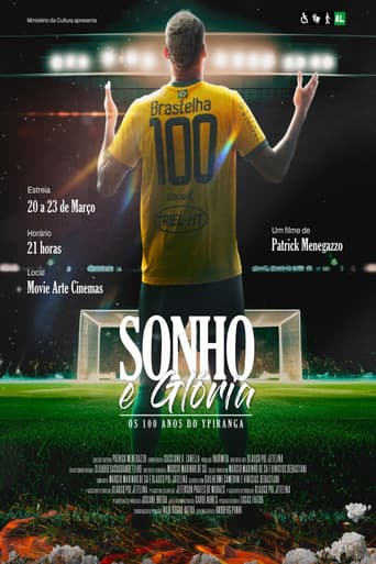 Poster for Sonho e Glória: Os 100 anos do Ypiranga