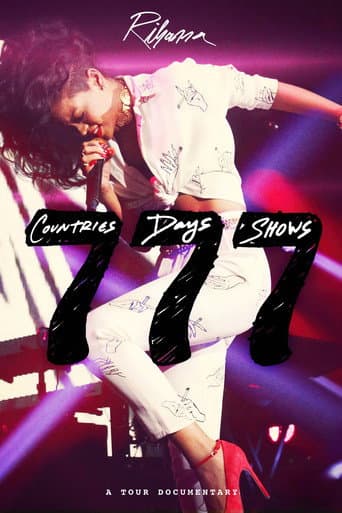 Poster for Rihanna 777 Documentary... 7Countries7Days7Shows
