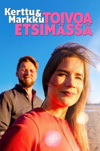 Poster for Kerttu ja Markku - Toivoa etsimässä