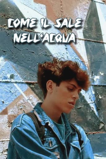 Poster for Come il sale Nell'acqua