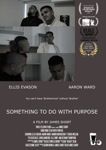 Poster for Something To Do With Purpose