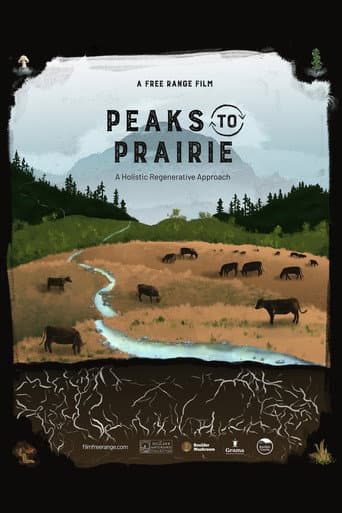 Poster for Peaks to Prairie: A Holistic Regenerative Approach