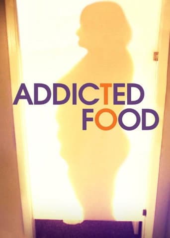 Poster for Addicted to Food