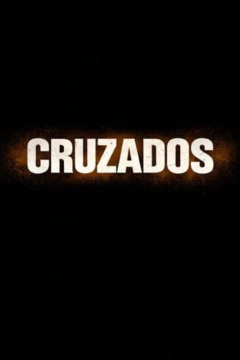 Poster for Cruzados