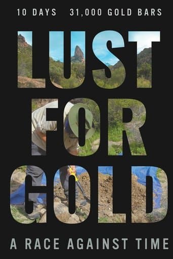 Poster for Lust for Gold: A Race Against Time