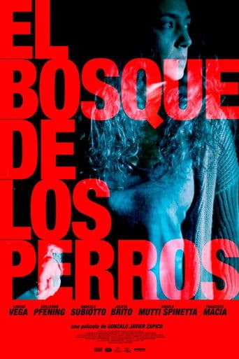 Poster for El bosque de los perros