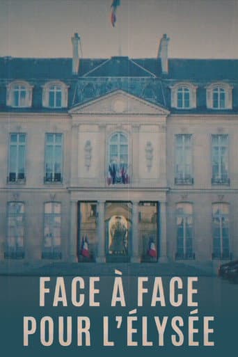 Poster for Face à face pour l'Élysée