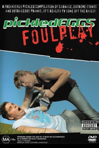 Poster for PickledEGGS: Foul Play