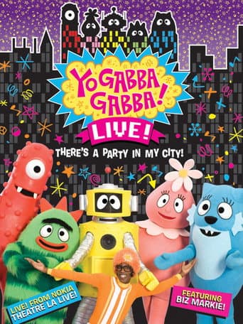 Poster for Yo Gabba Gabba: There's a Party in My City! Live Concert