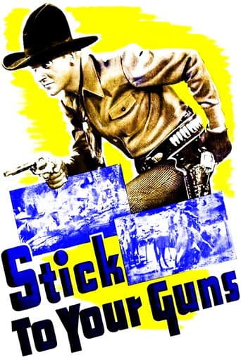 Poster for Stick to Your Guns