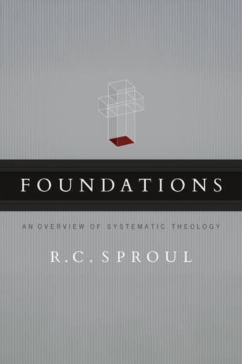 Poster for Foundations: An Overview of Systematic Theology