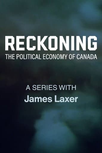 Poster for Reckoning: The Political Economy of Canada