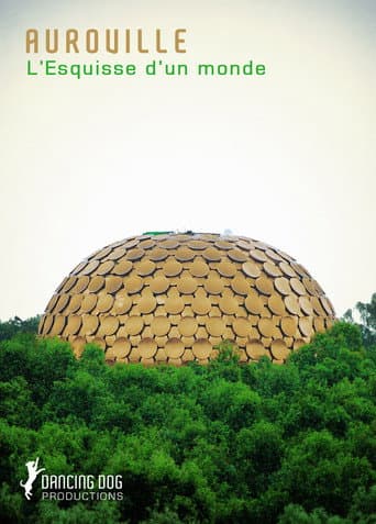 Poster for Auroville: L'esquisse d'un monde