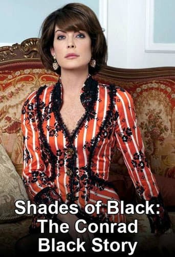 Poster for Shades of Black: The Conrad Black Story