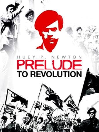 Poster for Huey P. Newton: Prelude to Revolution
