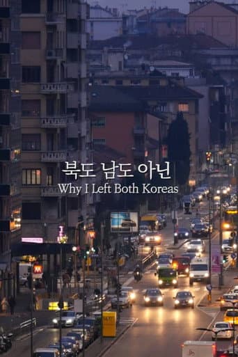 Poster for Why I Left Both Koreas