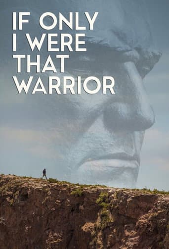 Poster for If Only I Were That Warrior