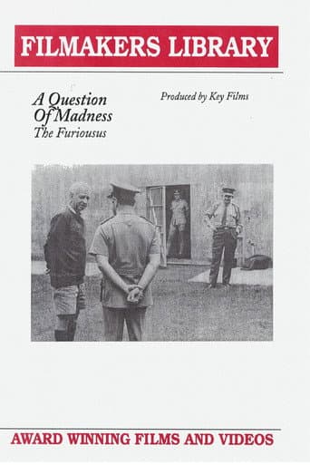 Poster for A Question of Madness: The Furiousus