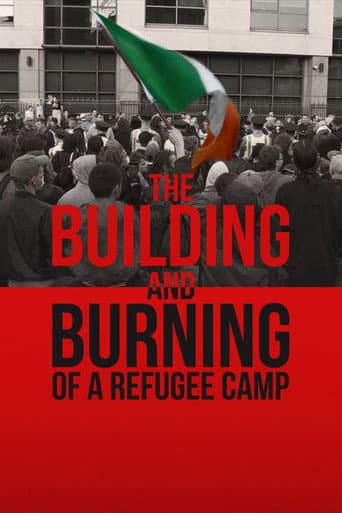 Poster for The Building and Burning of a Refugee Camp