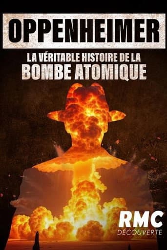 Poster for Oppenheimer, la véritable histoire de la bombe atomique.