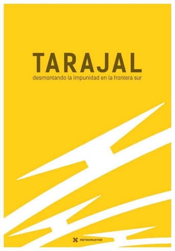 Poster for Tarajal: Desmontando la impunidad en la frontera sur