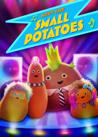 Poster for Meet the Small Potatoes