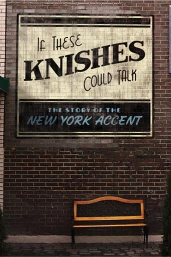 Poster for If These Knishes Could Talk: The Story of the NY Accent