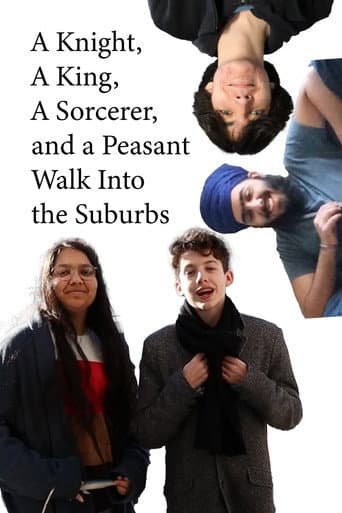 Poster for A Knight, a King, a Sorcerer, and a Peasant Walk Into the Suburbs