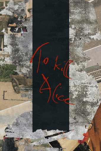 Poster for To Kill Alice